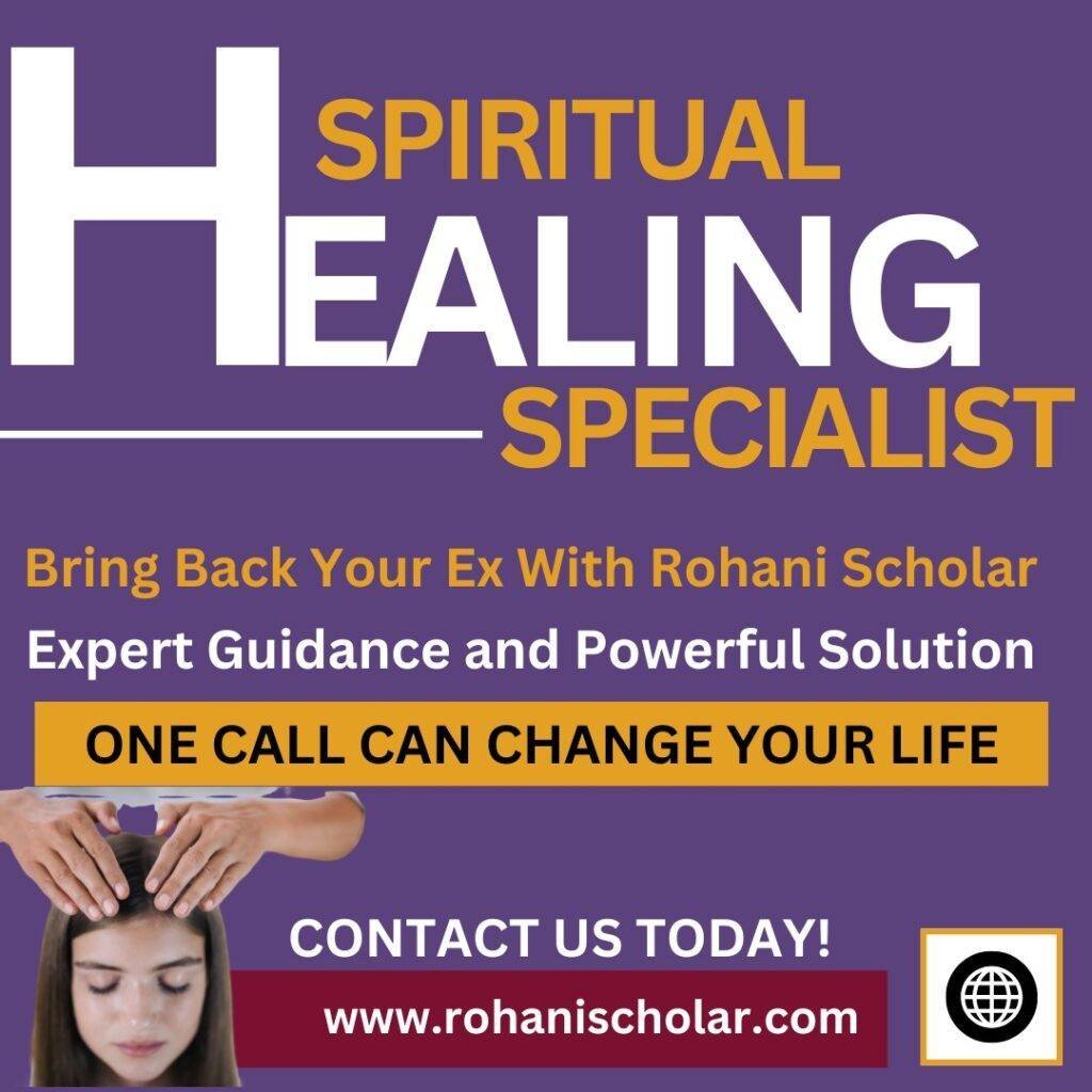 Spiritual Healing Specialist — Rohani Scholar: expert guidance and powerful solutions. Contact us today.
